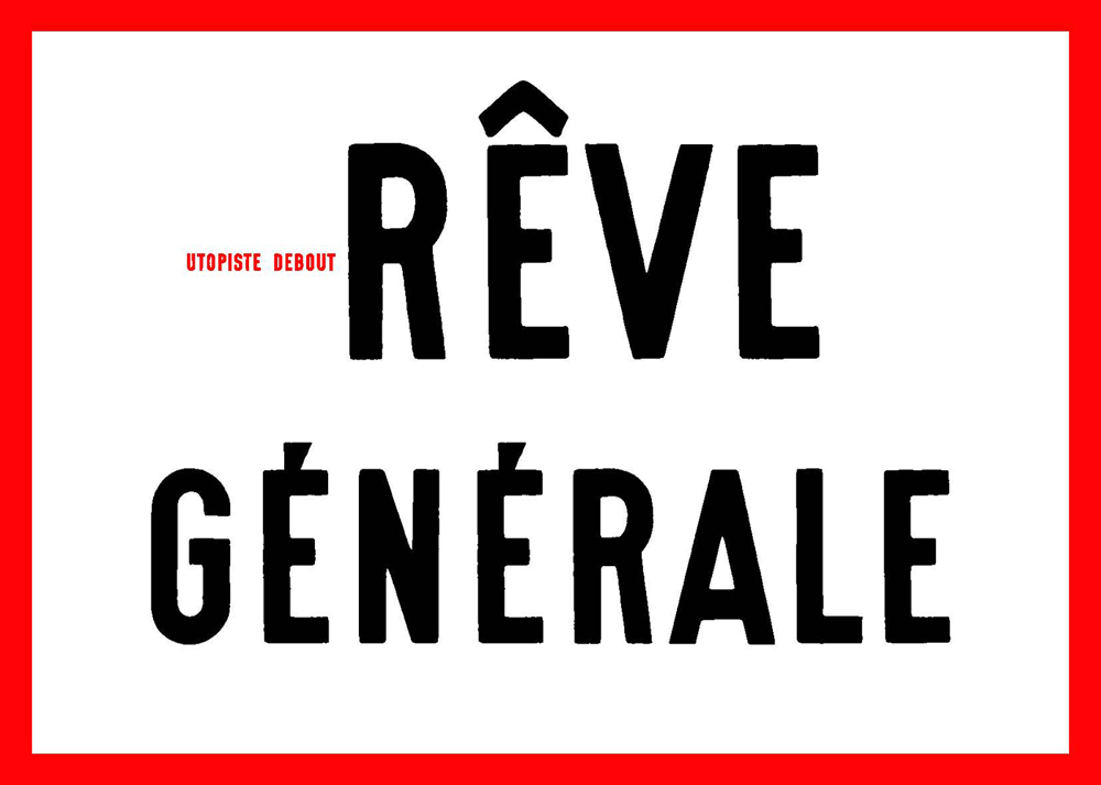 Rêve générale, par Gérard Paris-Clavel